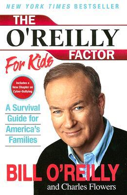 The O'Reilly Factor for Kids: A Survival Guide for America's Families Subscription