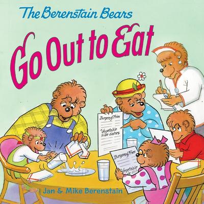 The Berenstain Bears Go Out to Eat