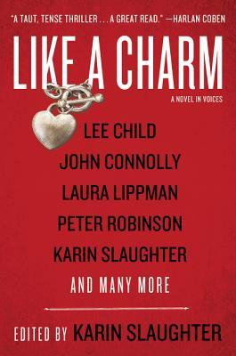 Like a Charm: A Novel in Voices