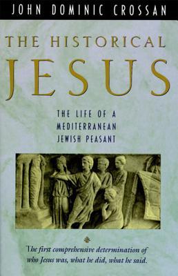The Historical Jesus: The Life of a Mediterranean Jewish Peasa