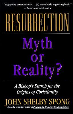 Resurrection: Myth or Reality? (Revised)