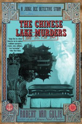 The Chinese Lake Murders: A Judge Dee Detective Story