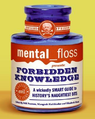 mental floss presents Forbidden Knowledge