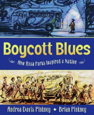 Boycott Blues: How Rosa Parks Inspired a Nation