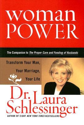 Woman Power: Transform Your Man, Your Marriage, Your Life