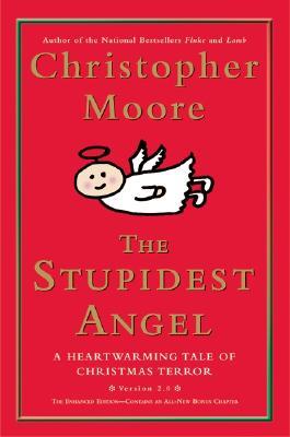 The Stupidest Angel: A Heartwarming Tale of Christmas Terror