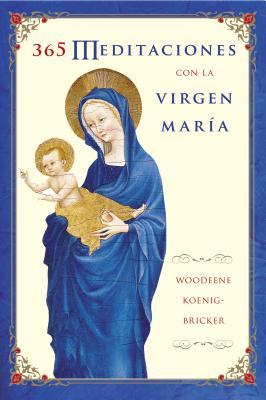 365 Meditaciones con la Virgen Mara