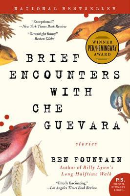 Brief Encounters with Che Guevara: Stories