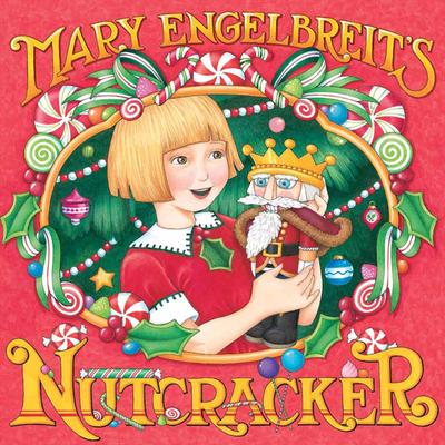 Mary Engelbreit's Nutcracker: A Christmas Holiday Book for Kids