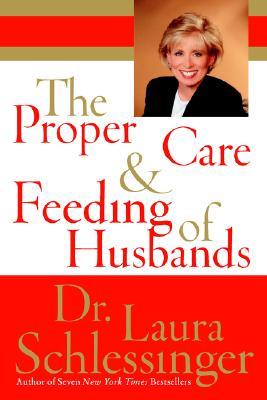 The Proper Care and Feeding of Husbands