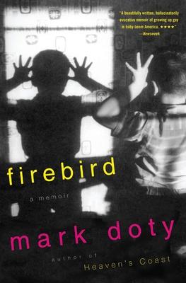 Firebird: A Memoir