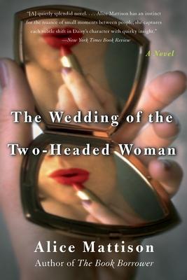 The Wedding of the Two-Headed Woman