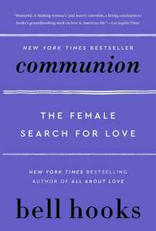 Communion: The Female Search for Love