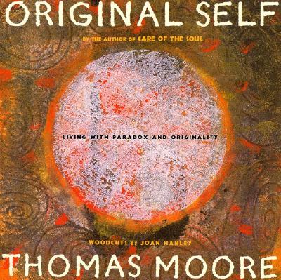 Original Self: Living with Paradox and Originality Subscription
