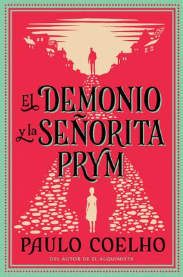 The Devil and Miss Prym \ El Demonio Y La Seorita Prym (Spanish Edition)