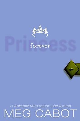 The Princess Diaries, Volume X: Forever Princess