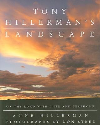 Tony Hillerman's Landscape: On the Road with an American Legend