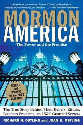 Mormon America - Revised and Updated Edition: The Power and the Promise (Revised)