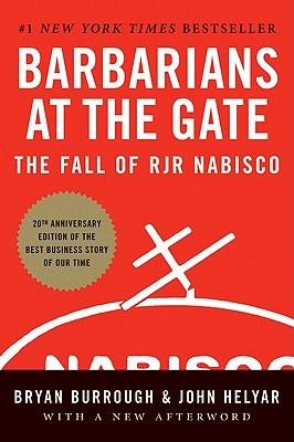 Barbarians at the Gate: The Fall of RJR Nabisco