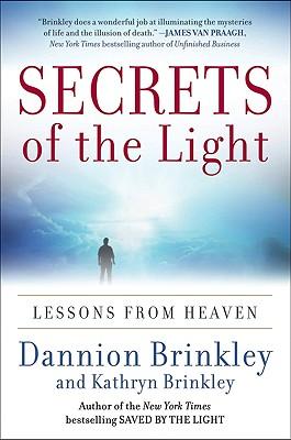 Secrets of the Light: Lessons from Heaven