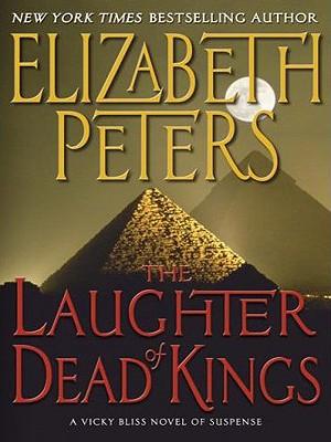 The Laughter of Dead Kings: A Vicky Bliss Novel of Suspense