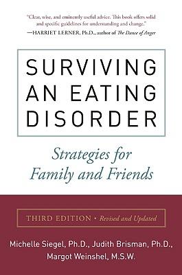 Surviving an Eating Disorder, Third Edition