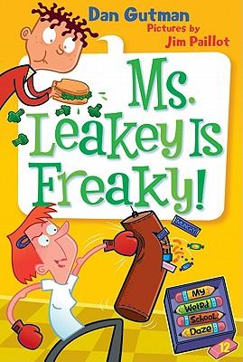 My Weird School Daze #12: Ms. Leakey Is Freaky!