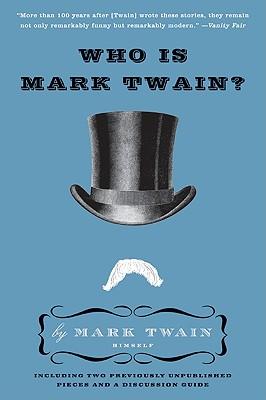 Who Is Mark Twain?