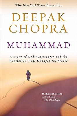 Muhammad: A Story of God's Messenger and the Revelation That Changed the World