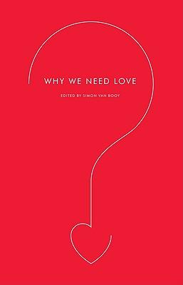 Why We Need Love