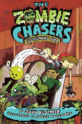 The Zombie Chasers #3: Sludgment Day