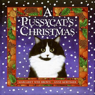 A Pussycat's Christmas: A Christmas Holiday Book for Kids