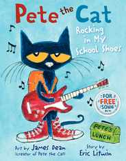 Pete the Cat: Rocking in My School Shoes: A Back to School Book for Kids Subscription