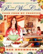 The Pioneer Woman Cooks--Food from My Frontier Subscription
