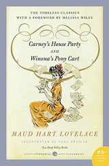 Carney's House Party/Winona's Pony Cart: Two Deep Valley Books Subscription