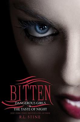 Bitten: Dangerous Girls & the Taste of Night