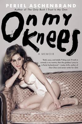 On My Knees: A Memoir