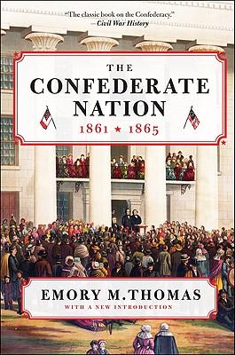 The Confederate Nation: 1861-1865