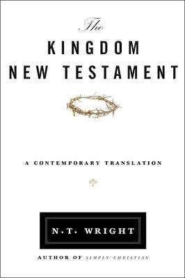 Kingdom New Testament-OE: A Contemporary Translation