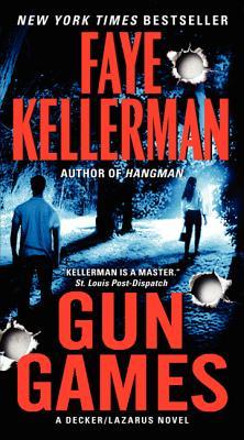 Gun Games: A Decker/Lazarus Novel