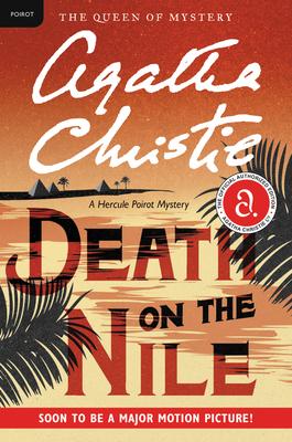 Death on the Nile: A Hercule Poirot Mystery: The Official Authorized Edition