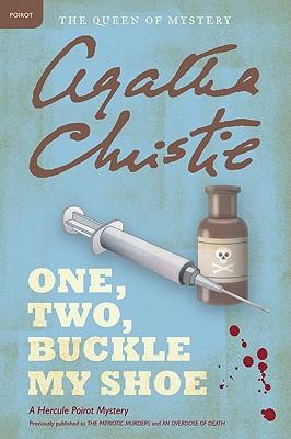 One, Two, Buckle My Shoe: A Hercule Poirot Mystery: The Official Authorized Edition