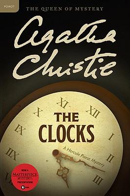 The Clocks: A Hercule Poirot Mystery: The Official Authorized Edition