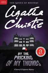 By the Pricking of My Thumbs: A Tommy and Tuppence Mystery: The Official Authorized Edition Subscription