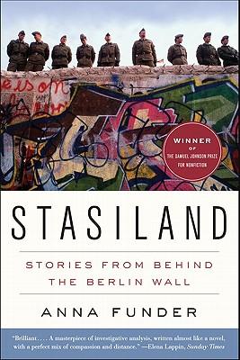 Stasiland: Stories from Behind the Berlin Wall