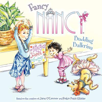 Fancy Nancy: Budding Ballerina