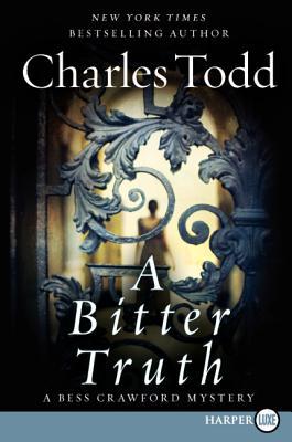 A Bitter Truth: A Bess Crawford Mystery