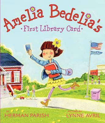 Amelia Bedelia's First Library Card