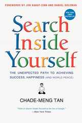 Search Inside Yourself: The Unexpected Path to Achieving Success, Happiness (and World Peace) Subscription