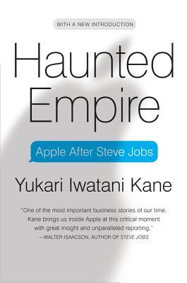 Haunted Empire: Apple After Steve Jobs